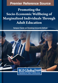 Cover image: Promoting the Socio-Economic Wellbeing of Marginalized Individuals Through Adult Education 9781668466254