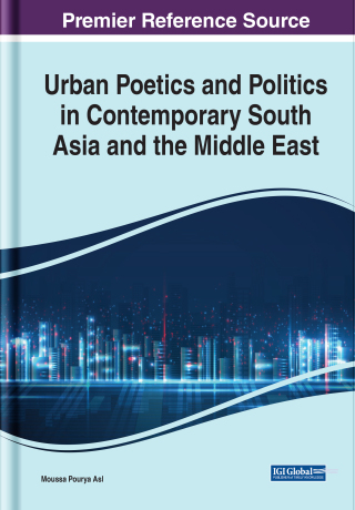 Cover image: Urban Poetics and Politics in Contemporary South Asia and the Middle East 9781668466506