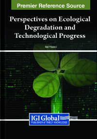 Cover image: Perspectives on Ecological Degradation and Technological Progress 9781668467275