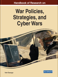 Imagen de portada: Handbook of Research on War Policies, Strategies, and Cyber Wars 9781668467411