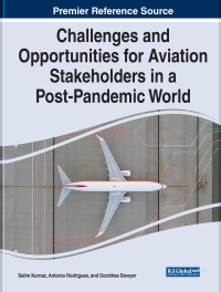 Imagen de portada: Challenges and Opportunities for Aviation Stakeholders in a Post-Pandemic World 9781668468357
