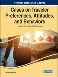 Imagen de portada: Cases on Traveler Preferences, Attitudes, and Behaviors: Impact in the Hospitality Industry 9781668469194