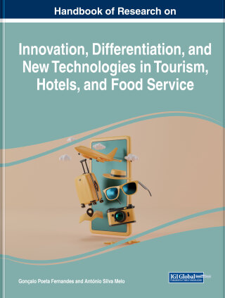 Cover image: Handbook of Research on Innovation, Differentiation, and New Technologies in Tourism, Hotels, and Food Service 9781668469859