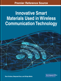 Cover image: Innovative Smart Materials Used in Wireless Communication Technology 9781668470008
