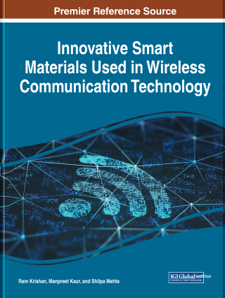 صورة الغلاف: Innovative Smart Materials Used in Wireless Communication Technology 9781668470008