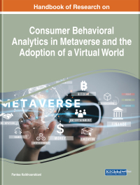 Cover image: Handbook of Research on Consumer Behavioral Analytics in Metaverse and the Adoption of a Virtual World 9781668470299