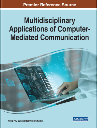 Cover image: Multidisciplinary Applications of Computer-Mediated Communication 9781668470343