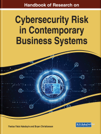 Cover image: Handbook of Research on Cybersecurity Risk in Contemporary Business Systems 9781668472071