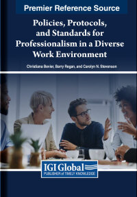 Cover image: Policies, Protocols, and Standards for Professionalism in a Diverse Work Environment 9781668473085