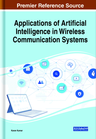 Cover image: Applications of Artificial Intelligence in Wireless Communication Systems 9781668473481