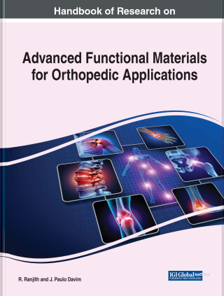 Titelbild: Handbook of Research on Advanced Functional Materials for Orthopedic Applications 9781668474129