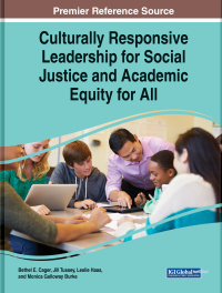 Cover image: Culturally Responsive Leadership for Social Justice and Academic Equity for All 9781668474822