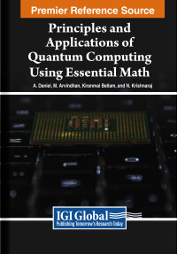 Imagen de portada: Principles and Applications of Quantum Computing Using Essential Math 9781668475355