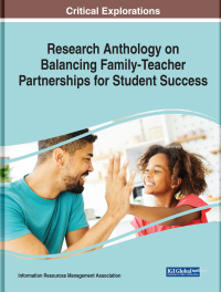 Cover image: Research Anthology on Balancing Family-Teacher Partnerships for Student Success 9781668476017