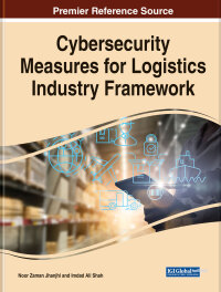 Cover image: Cybersecurity Measures for Logistics Industry Framework 9781668476253