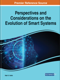 Cover image: Perspectives and Considerations on the Evolution of Smart Systems 9781668476840