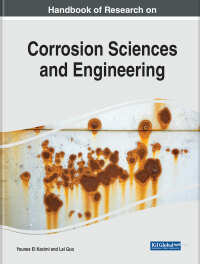 Cover image: Handbook of Research on Corrosion Sciences and Engineering 9781668476895