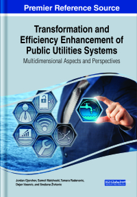 Imagen de portada: Transformation and Efficiency Enhancement of Public Utilities Systems: Multidimensional Aspects and Perspectives 9781668477304