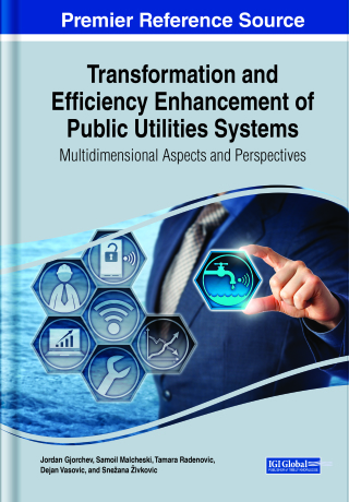 Cover image: Transformation and Efficiency Enhancement of Public Utilities Systems: Multidimensional Aspects and Perspectives 9781668477304