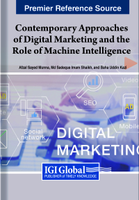 表紙画像: Contemporary Approaches of Digital Marketing and the Role of Machine Intelligence 9781668477359