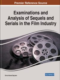 Imagen de portada: Examinations and Analysis of Sequels and Serials in the Film Industry 9781668478646
