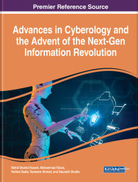 Cover image: Advances in Cyberology and the Advent of the Next-Gen Information Revolution 9781668481332