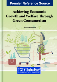 Cover image: Achieving Economic Growth and Welfare Through Green Consumerism 9781668481400