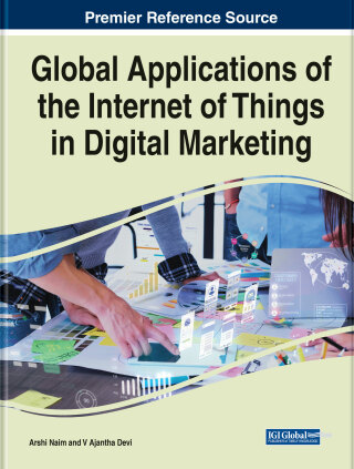 Cover image: Global Applications of the Internet of Things in Digital Marketing 9781668481660