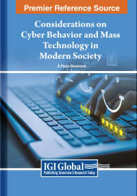 表紙画像: Considerations on Cyber Behavior and Mass Technology in Modern Society 9781668482285