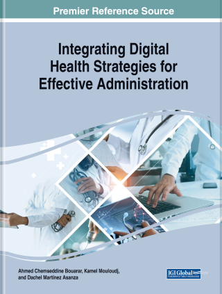Cover image: Integrating Digital Health Strategies for Effective Administration 9781668483374
