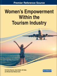 Cover image: Women’s Empowerment Within the Tourism Industry 9781668484173