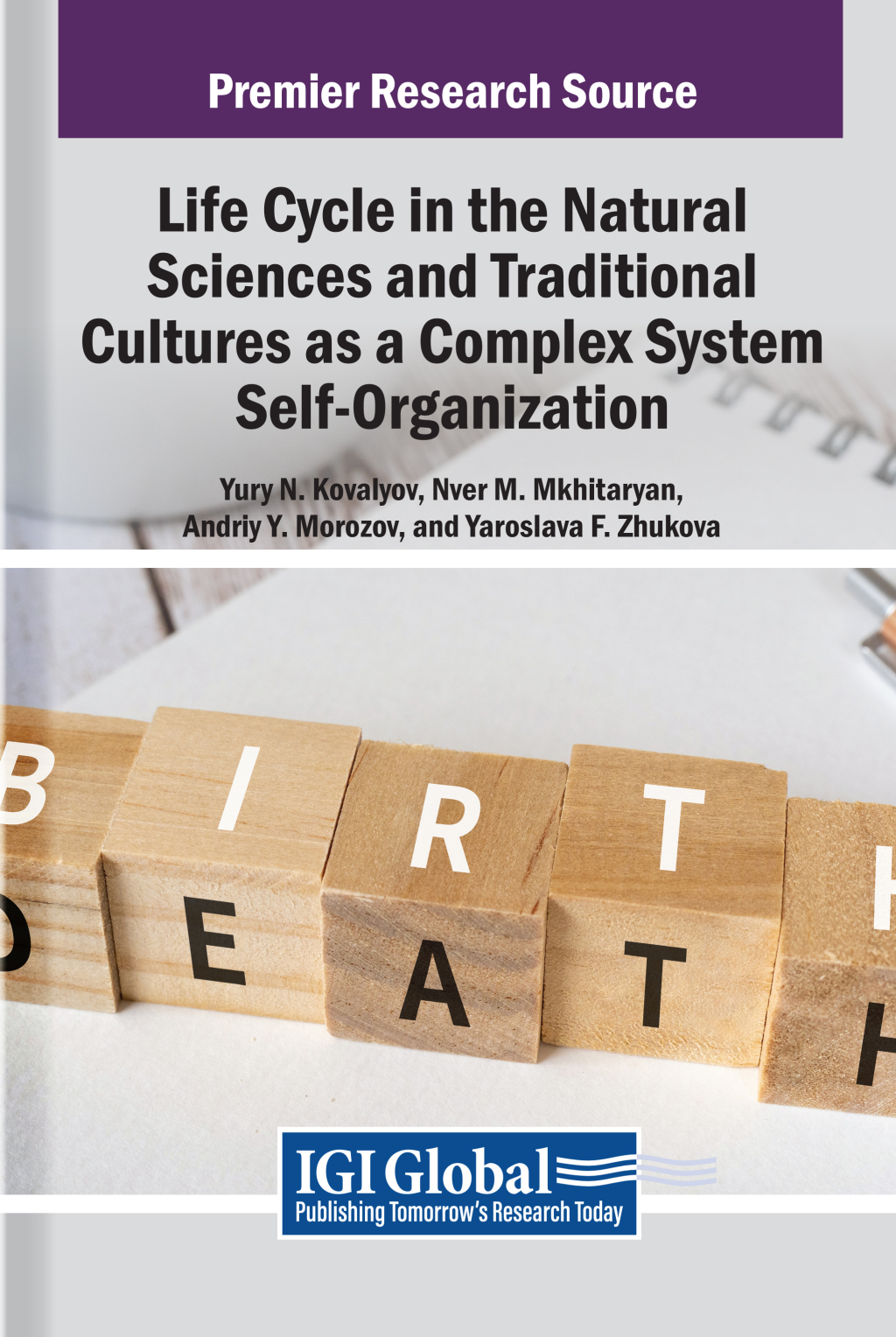Life Cycle in the Natural Sciences and Traditional Cultures as a Complex System Self-Organization