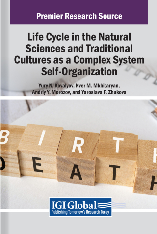 Cover image: Life Cycle in the Natural Sciences and Traditional Cultures as a Complex System Self-Organization 9781668485095