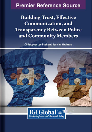 Cover image: Building Trust, Effective Communication, and Transparency Between Police and Community Members 9781668485699