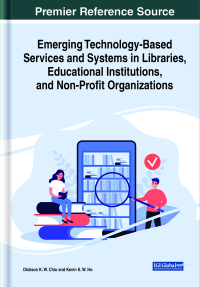 Omslagafbeelding: Emerging Technology-Based Services and Systems in Libraries, Educational Institutions, and Non-Profit Organizations 9781668486719