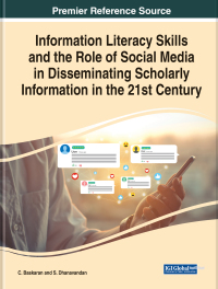 Omslagafbeelding: Information Literacy Skills and the Role of Social Media in Disseminating Scholarly Information in the 21st Century 9781668488058