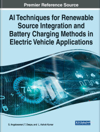 Imagen de portada: AI Techniques for Renewable Source Integration and Battery Charging Methods in Electric Vehicle Applications 9781668488164