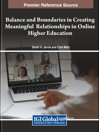 Cover image: Balance and Boundaries in Creating Meaningful Relationships in Online Higher Education 9781668489086