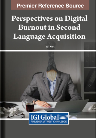Cover image: Perspectives on Digital Burnout in Second Language Acquisition 9781668492468