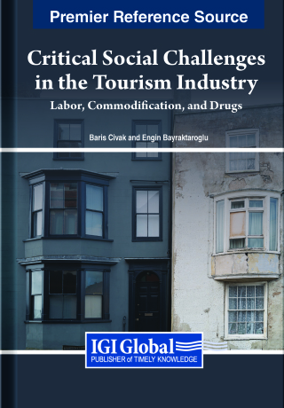 Cover image: Critical Social Challenges in the Tourism Industry: Labor, Commodification, and Drugs 9781668492550