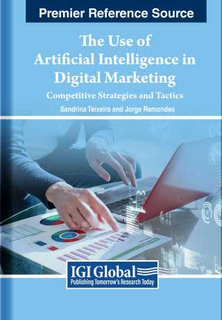 Imagen de portada: The Use of Artificial Intelligence in Digital Marketing: Competitive Strategies and Tactics 9781668493243