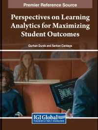 Cover image: Perspectives on Learning Analytics for Maximizing Student Outcomes 9781668495278