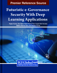 Cover image: Futuristic e-Governance Security With Deep Learning Applications 9781668495964