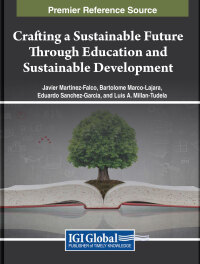 Cover image: Crafting a Sustainable Future Through Education and Sustainable Development 9781668496015