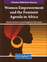 Cover image: Women Empowerment and the Feminist Agenda in Africa 9781668497210