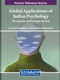 Cover image: Global Applications of Indian Psychology: Therapeutic and Strategic Models 9781668497784