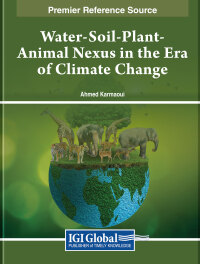 Imagen de portada: Water-Soil-Plant-Animal Nexus in the Era of Climate Change 9781668498385