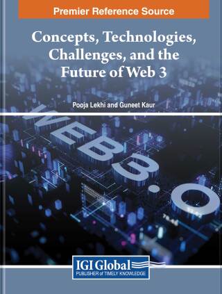 表紙画像: Concepts, Technologies, Challenges, and the Future of Web 3 9781668499191