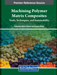 Cover image: Machining Polymer Matrix Composites: Tools, Techniques, and Sustainability 9781668499276