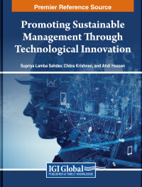 Cover image: Promoting Sustainable Management Through Technological Innovation 9781668499795